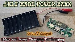 Power Bank with 18650 Using Dual Power Charging/Discharging Module 5v 2.4A