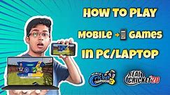 Mobile Games PC/Laptop me Kese Khele || How to Play Mobile Games in PC/Laptop (Easy Method)