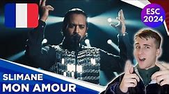 I REACTED TO FRANCE'S EUROVISION 2024 SONG | MON AMOUR - SLIMANE 🇫🇷