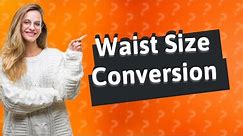 How many cm is a size 29 waist?