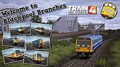 Train Sim World 4: Welcome to Blackpool Branches
