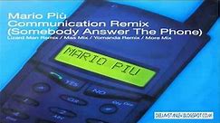 Mario Più - Communication (Somebody Answer The Phone) (Yomanda Remix) [BXR] (1999)
