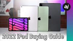 Which iPad to Buy in 2022?! Ultimate Buying Guide