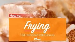 Donut How To: Frying Old Fashioned Cake Donuts