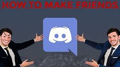 How to Make Friends Online(Discord Edition)
