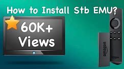 Install STB emu easily | How to Install Stb Emulator on Amazon Fire Stick?