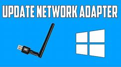 How to Update Network Adapter Drivers in Windows 10