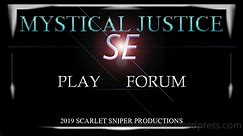 Mystical Justice SE Gameplay Video #7 (03-22-2024)