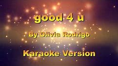 good 4 u - Olivia Rodrigo | Karaoke