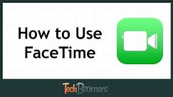 How to Use FaceTime