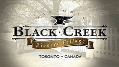 Black Creek Pioneer Village - An Introduction