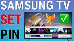 How To Set Or Change Pin On Samsung Smart TV