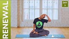 Renewal: Day 3 Yoga Challenge- Balance & Stability