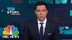 Top Story with Tom Llamas - October 26 | NBC News NOW