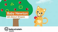 Baby Einstein Classics Season 2 Episode 3 - Baby Newton: All About Shapes