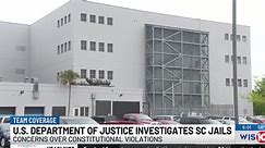U.S. Department of Justice investigates SC Jails