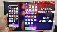 How to Fix Samsung TV Screen Mirroring Is Not Working Issues || Easy & Simple Method