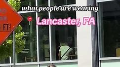 What people are wearing today in Lancaster, Pennsylvania #fyp #penssylvania #fashiontiktok #outfitinspo