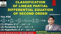 Classification of Partial Differential Equations of Second Order | Elliptic Parabolic and Hyperbolic