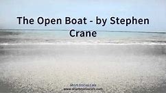 The Open Boat by Stephen Crane