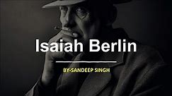 Isaiah Berlin | Value Pluralism| Two concepts of liberty | मूल्य बहुलवाद | स्वतंत्रता दो अवधारणाएँ