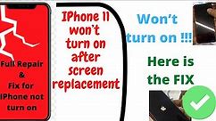 IPhone 11 Screen Replacement + This IPhone 11 won’t turn on after screen replacement & EASY FIX
