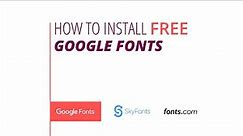 How to install Google fonts easy with SkyFonts