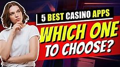 5 Best Casino Apps: Hot Bonuses & Best Games 🔥