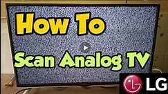 How To Scan Analog TV Channels On LG TV