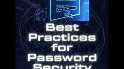 Best Practices For Password Security