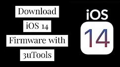 How to Officially Download and Install iOS 14 Beta Firmware Using 3uTools