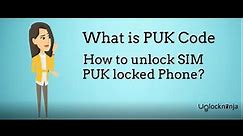 What is PUK Code? And How to get PUK unlocking code