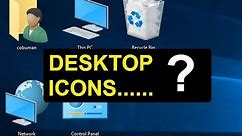 How to restore Desktop Icons in Windows 10