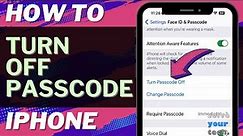 iOS 17: How to Turn Off Passcode on iPhone