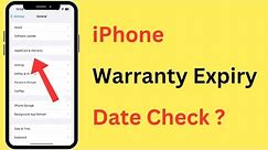 How To Check Warranty Expiry Date In iPhone