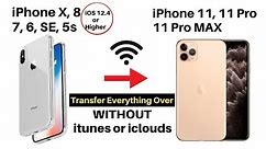 How to Wirelessly Transfer Old iPhone to iPhone 11, 11 Pro and 11 Pro MAX (Easy Step by Step Setup)
