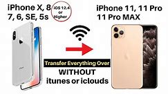 How to Wirelessly Transfer Old iPhone to iPhone 11, 11 Pro and 11 Pro MAX (Easy Step by Step Setup)