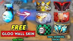 HOW TO GET FREE GLOO WALL SKIN IN FREE FIRE | NEW LEGENDARY ALL GLOO WALL 100% WORKING TRICKS 2023