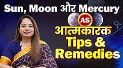 Know All About Your Atmakarak Planet, Tips, And Remedies From Astro Expert