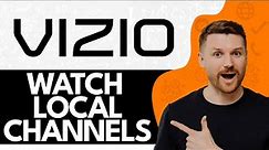 How To Watch Local Channels On Vizio Smart TV (2024)
