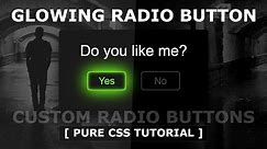 How to Create Custom Radio Buttons Using Html and CSS