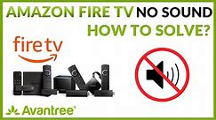 Amazon Fire TV No Sound - How to FIX?