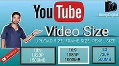 YouTube video Size for upload, video ratio, video quality, Best setting.