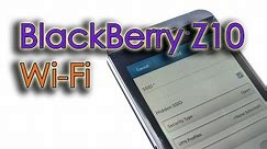 BlackBerry Z10 - WiFi Connection (Automatically, Manually, Edit & Delete)