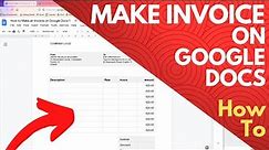 How to Make an Invoice Template on Google Docs for Free