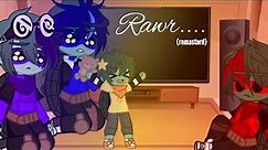 rawr....-meme- (such wholesome✋😭)