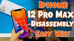 How To 📱iPhone 12 Pro MAX Disassembly Easy Way USE ✅Only Two Tools