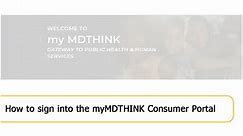 How to Sign in to the myMDTHINK Consumer Portal