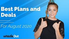 Best Cell Phone Plans and Deals | August 2020