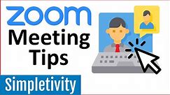 7 Zoom Meeting Tips Every User Should Know!